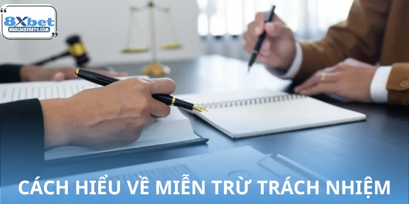 Miễn Trừ Trách Nhiệm 1 Khái niệm dễ hiểu về chính sách miễn trừ trách nhiệm