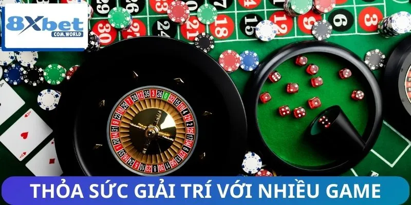 Khách hàng được thỏa sức giải trí với nhiều game casino