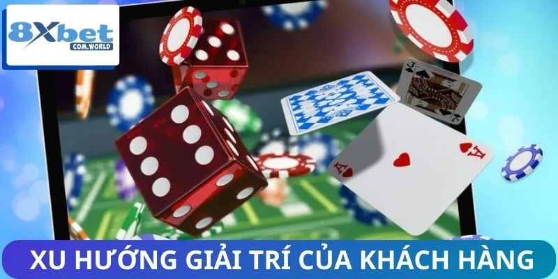 Báo Cáo Xu Hướng Người Dùng Casino 8XBET Mới Nhất 2026 2 Hệ thống nêu rõ các xu hướng giải trí của khách hàng